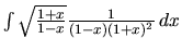 $\int \sqrt{\frac{1+x}{1-x}}\frac{1}{(1-x)(1+x)^2}\,dx$