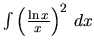 $\int \left( \frac{\ln x}{x} \right)^2\,dx$