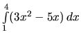 $\int\limits_1^4 (3x^2-5x)\,dx$