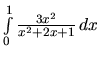 $\int\limits_{0}^{1} \frac{3x^2}{x^2+2x+1}\,dx$