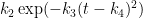 $k_{2}\exp(-k_{3}(t-k_{4})^{2})$